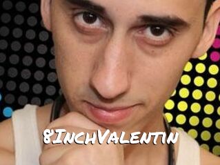 8InchValentin