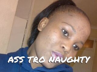 ASS_TRO_NAUGHTY