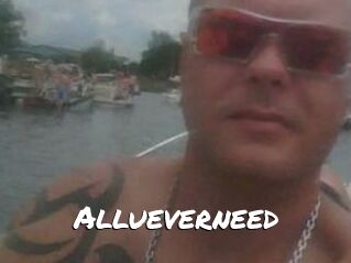 Allueverneed
