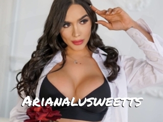 Arianalusweetts