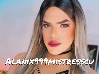 Alanix999mistresscu