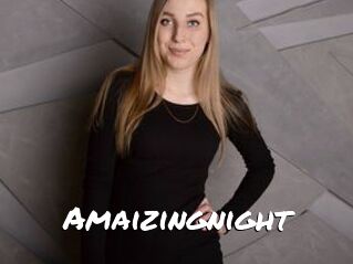 Amaizingnight