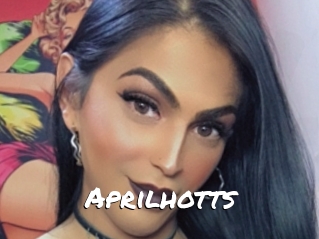 Aprilhotts