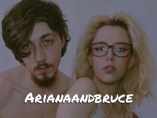 Arianaandbruce