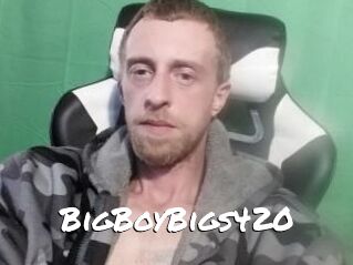 BigBoyBigs420