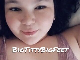 BigTittyBigFeet