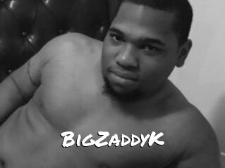 BigZaddyK