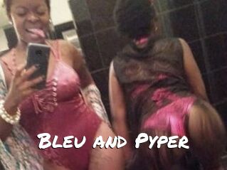 Bleu_and_Pyper