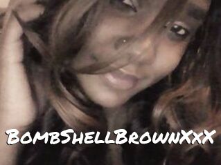 BombShellBrownXxX