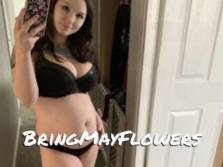 BringMayFlowers