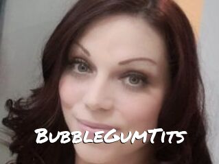 BubbleGumTits