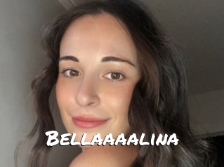 Bellaaaalina