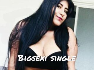 Bigsexi_single