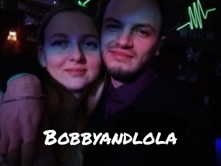 Bobbyandlola