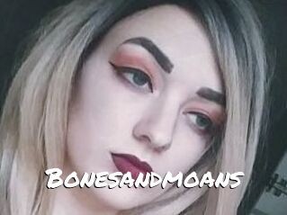 Bonesandmoans