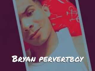 Bryan_pervertboy