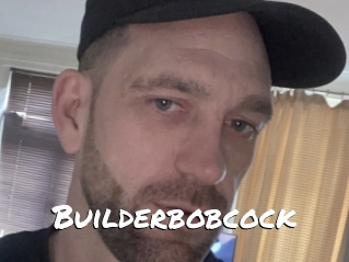 Builderbobcock