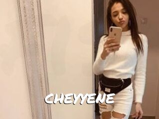 CHEYYENE