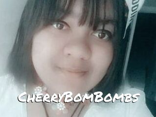 CherryBomBombs