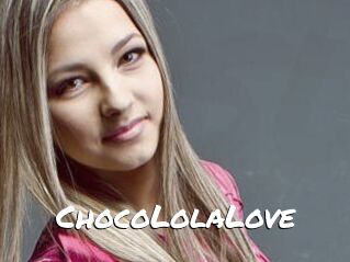 ChocoLolaLove