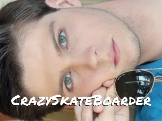 CrazySkateBoarder