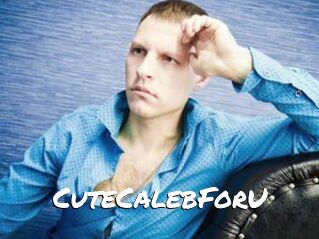 CuteCalebForU