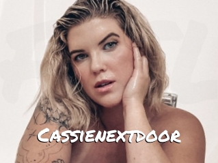 Cassienextdoor