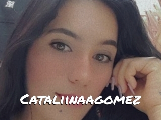 Cataliinaagomez