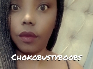 Chokobustyboobs