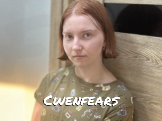 Cwenfears