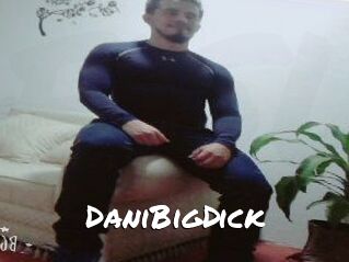 DaniBigDick