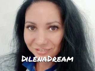 DilenaDream
