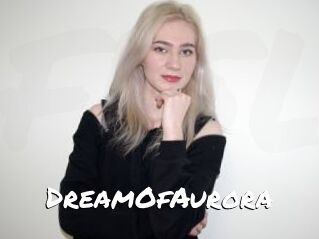 DreamOfAurora