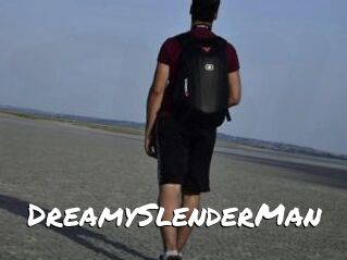 DreamySlenderMan