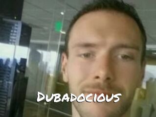 Dubadocious