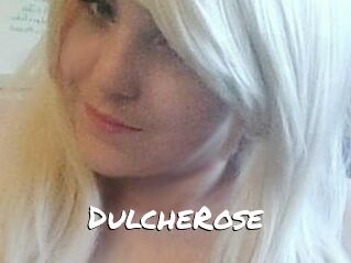 DulcheRose