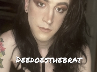 Deedoesthebrat