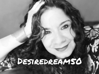 Desiredream50