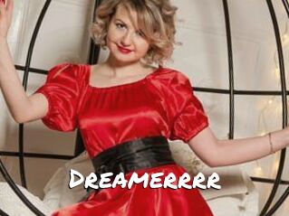 Dreamerrrr