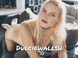 Dulciewallsh