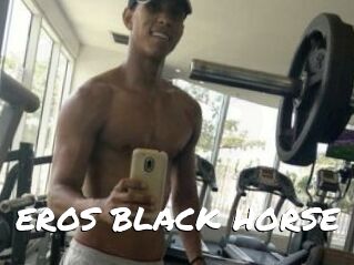 EROS_BLACK_HORSE