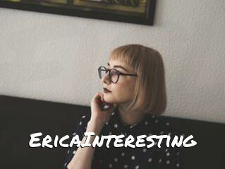 EricaInteresting