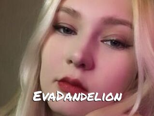 EvaDandelion