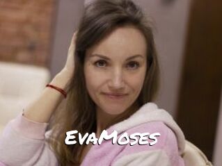 EvaMoses