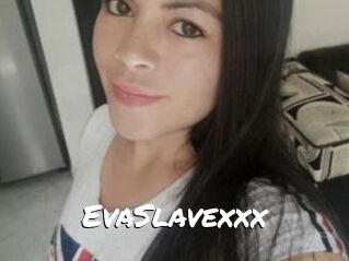 EvaSlavexxx