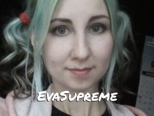 EvaSupreme