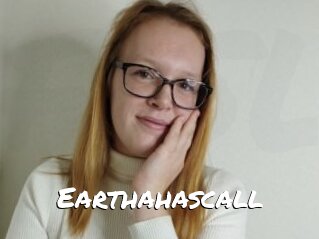 Earthahascall