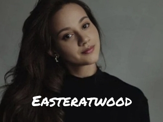 Easteratwood