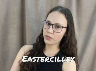 Eastercilley