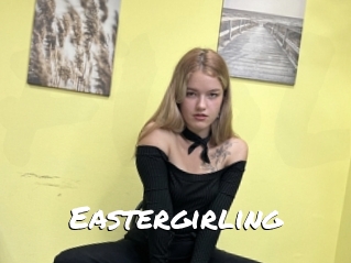 Eastergirling